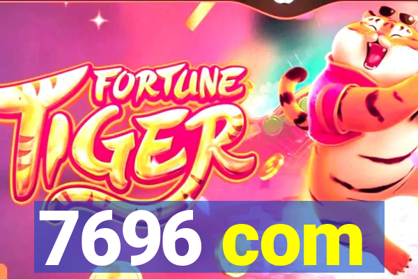 7696 com